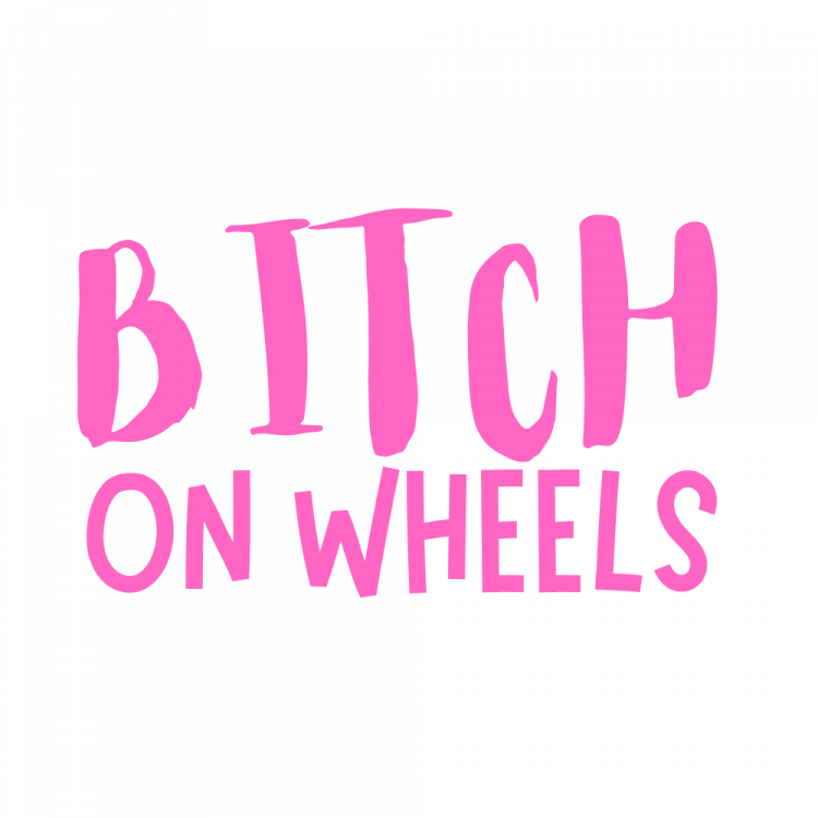 Bitch on Wheels Sticker 1