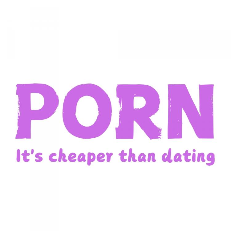 Porn Cheaper Than Dating Sticker